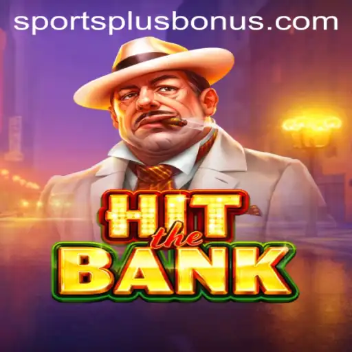 Discovering HitTheBank: A Thrilling New Game from SportsPlus PH