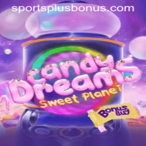 CandyDreamsSweetPlanet: A Sweet Adventure from SportsPlus PH