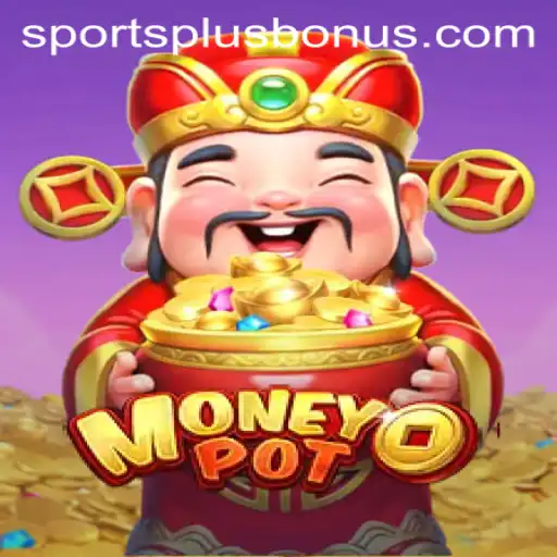 Discovering MoneyPot: A Thrilling Experience with SportsPlus PH